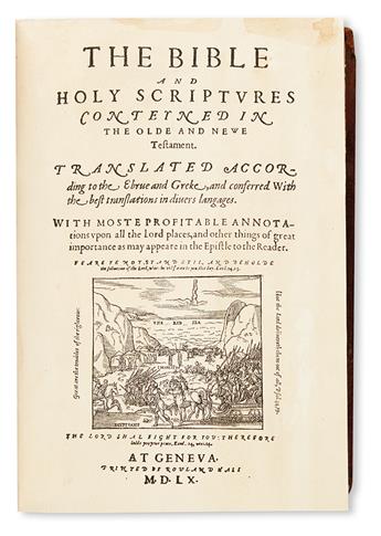 BIBLE IN ENGLISH.  The Bible and Holy Scriptures.  1560. Lacks the 4 preliminaries and 3 other leaves, with general title in facsimile.